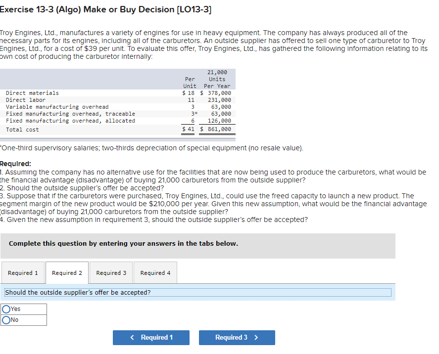 Buy Decision (LO13-3] Troy Engines, Ltd., manufactures a variety of engines for