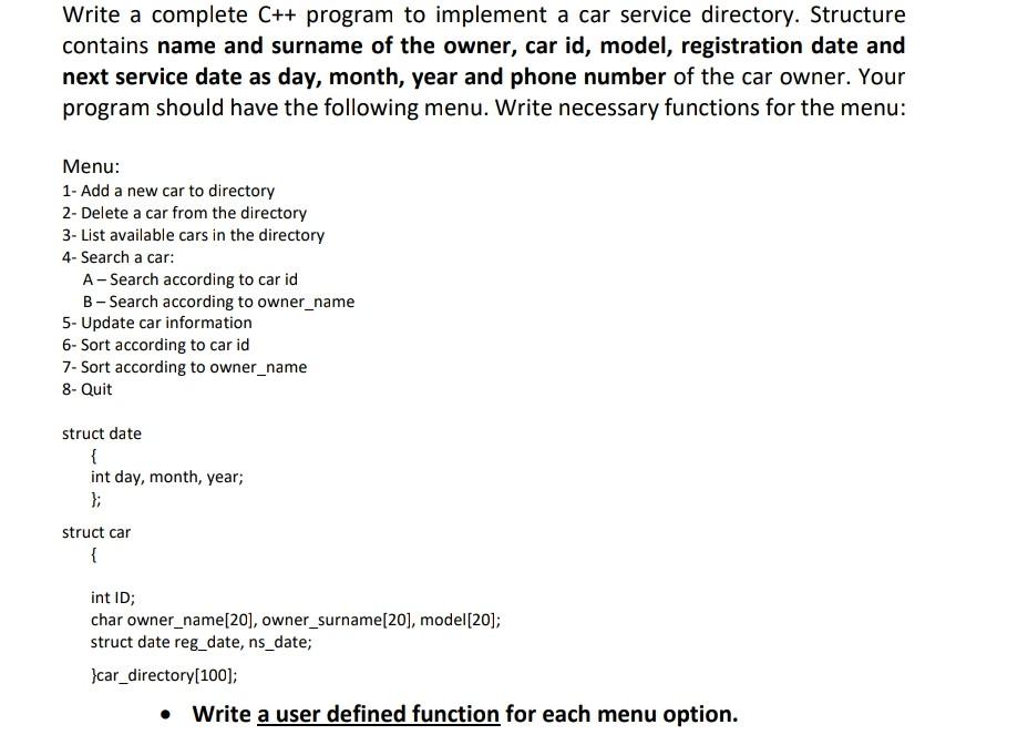  Write a complete C++ program to implement a car service directory.