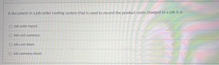  A document in a job order costing system that is used