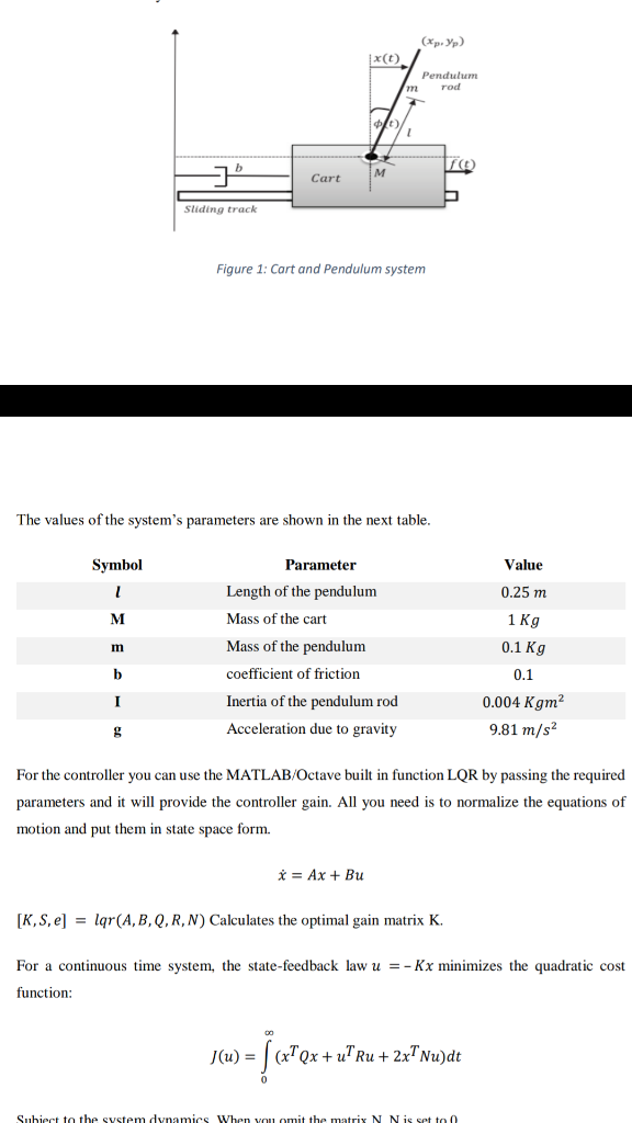 Controller Designing Design LQR controller to stabilize the system around equilibrium position.