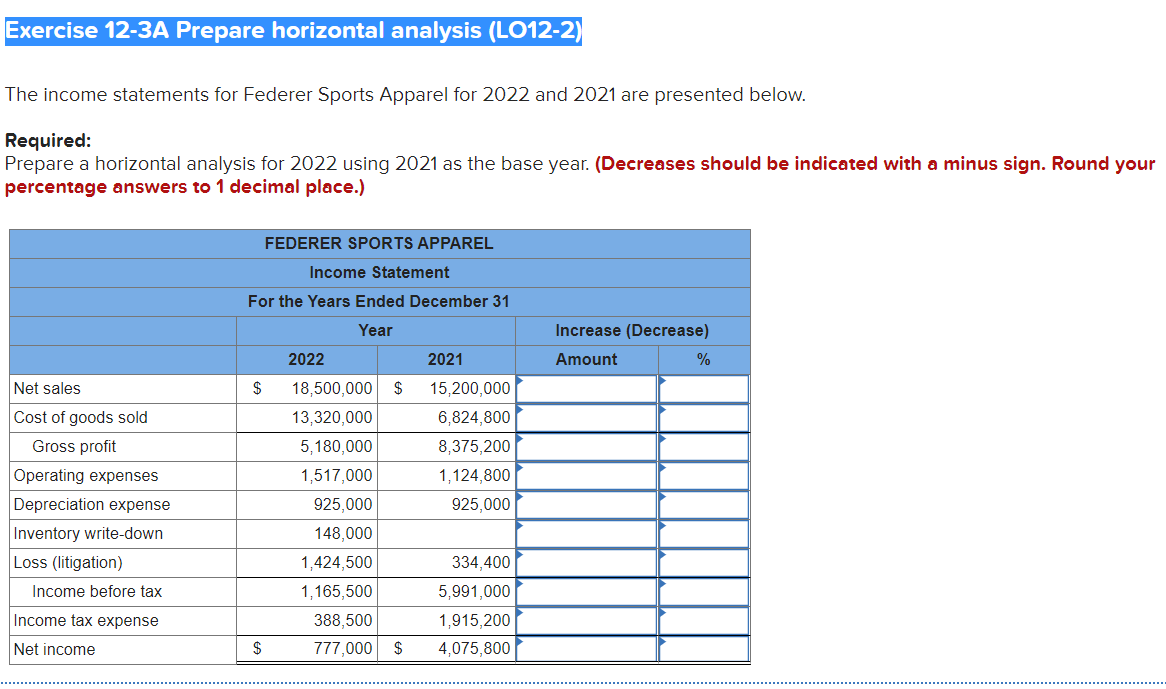 Exercise 12-3A Prepare horizontal analysis (LO12-2) Exercise 12-3A Prepare horizontal analysis (L012-2)