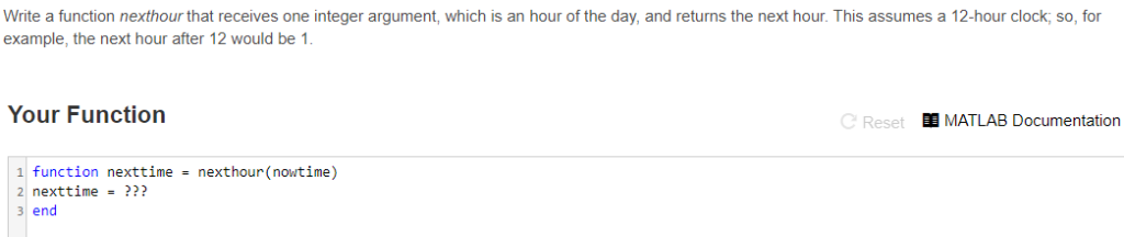  Write a function nexthour that receives one integer argument, which is