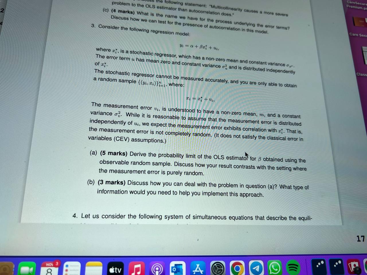  problem to the OL S estimativer statement: "Multicollinearity causes a more