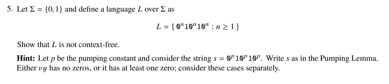 5. Let 2 = {0, 1} and define a language L