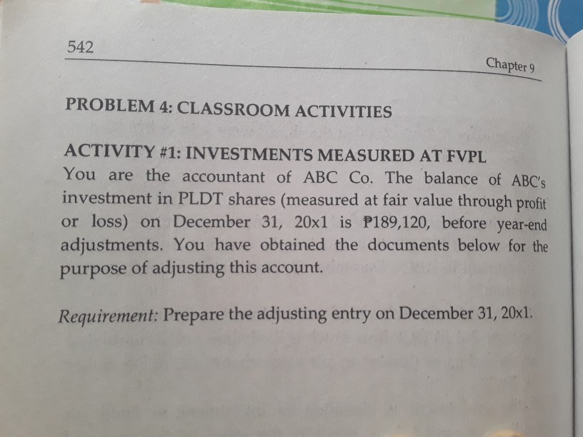 542 Chapter 9 PROBLEM 4: CLASSROOM ACTIVITIES ACTIVITY #1: INVESTMENTS MEASURED