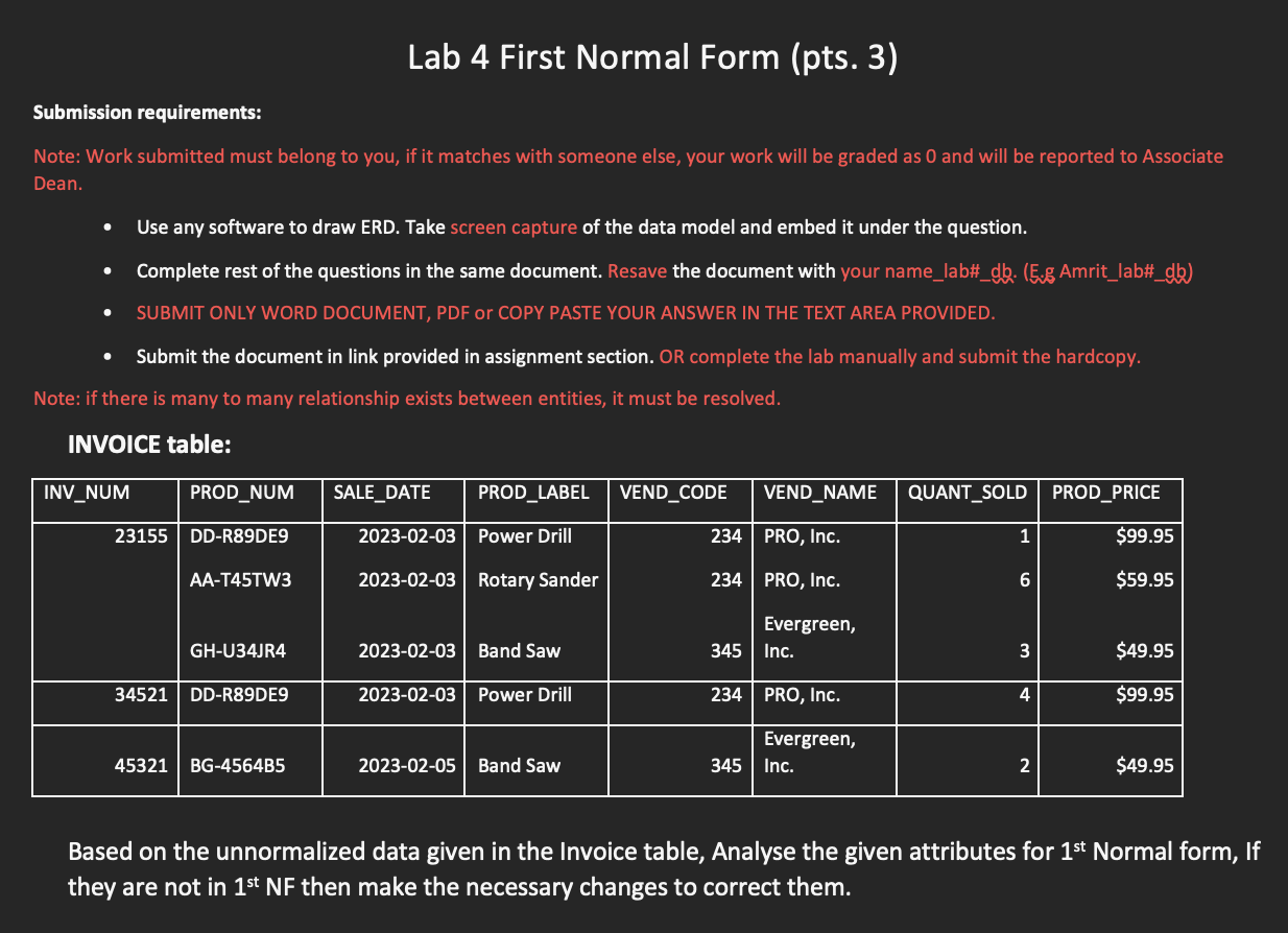  Lab 4 First Normal Form (pts. 3) Submission requirements: Note: Work