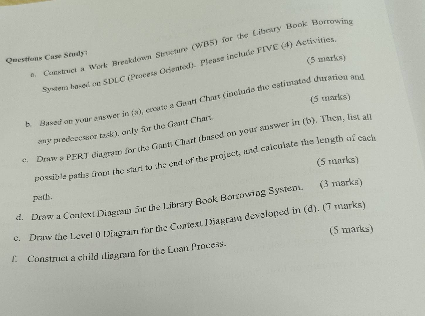  Questions Case Study: a. Construct a Work Breakdown Structure (WBS) for