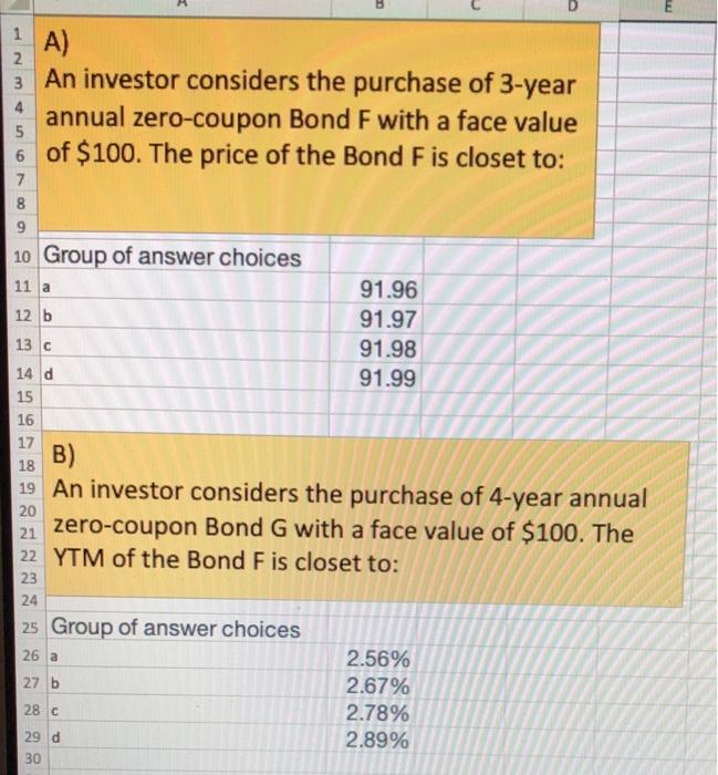  please explain this in Excel with formulas given what else is