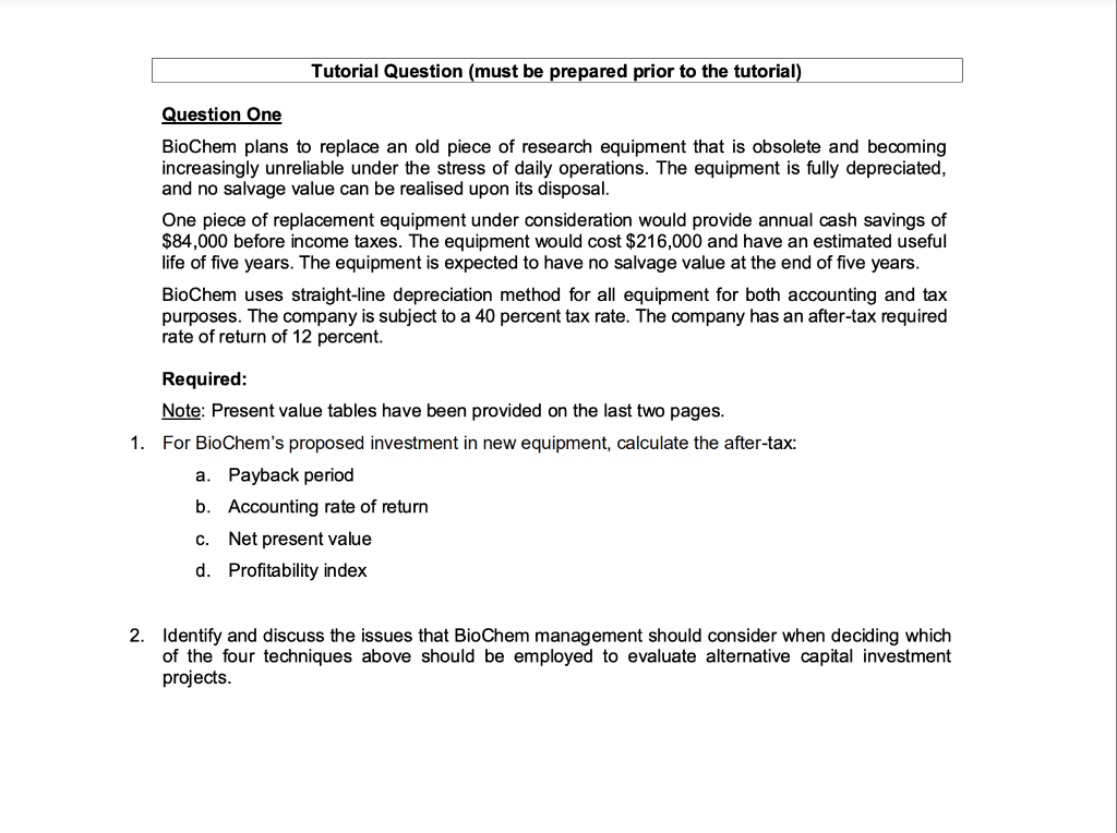 Tutorial Question (must be prepared prior to the tutorial) Question One