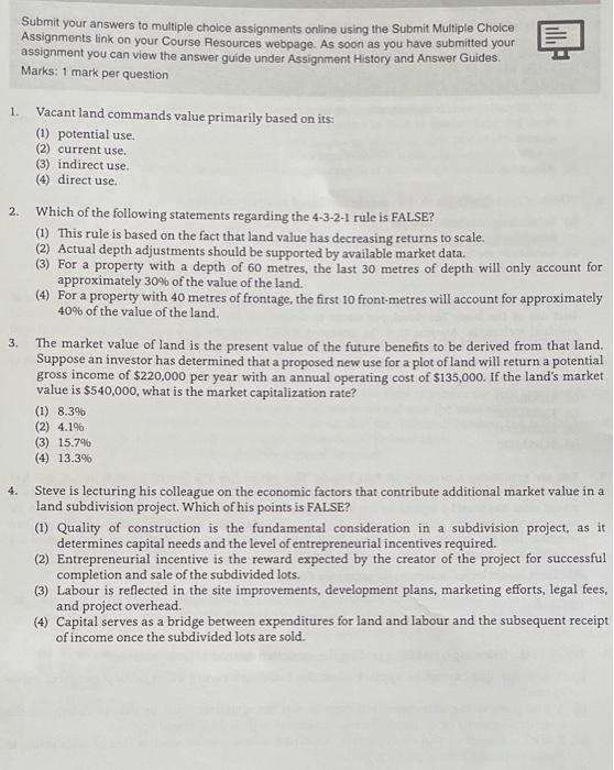  Submit your answers to multiple choice assignments online using the Submit