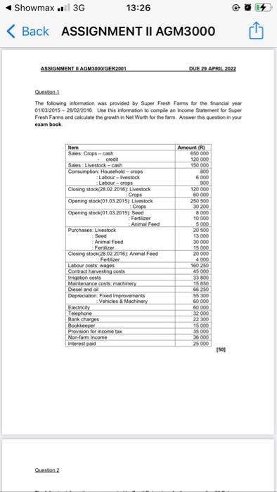 please assist Showmax. 3G 13:26 Back ASSIGNMENT II AGM3000 ASSIGNMENT AGM3000/GER2001 DUE