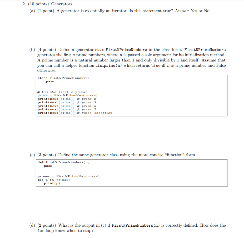 OOP 2. (10 points) Generators. (a) (1 point) A generator is essentially