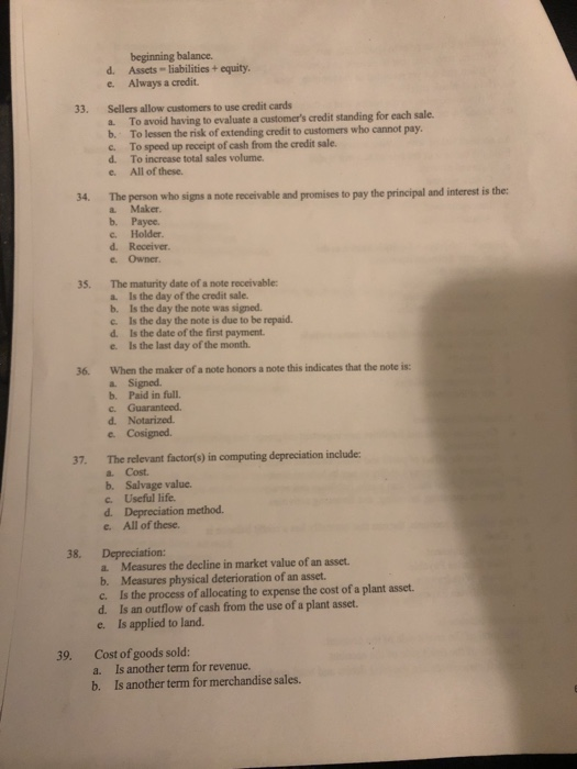  beginning balance. Assets liabilities+ equity. d. Always a credit. e. Sellers