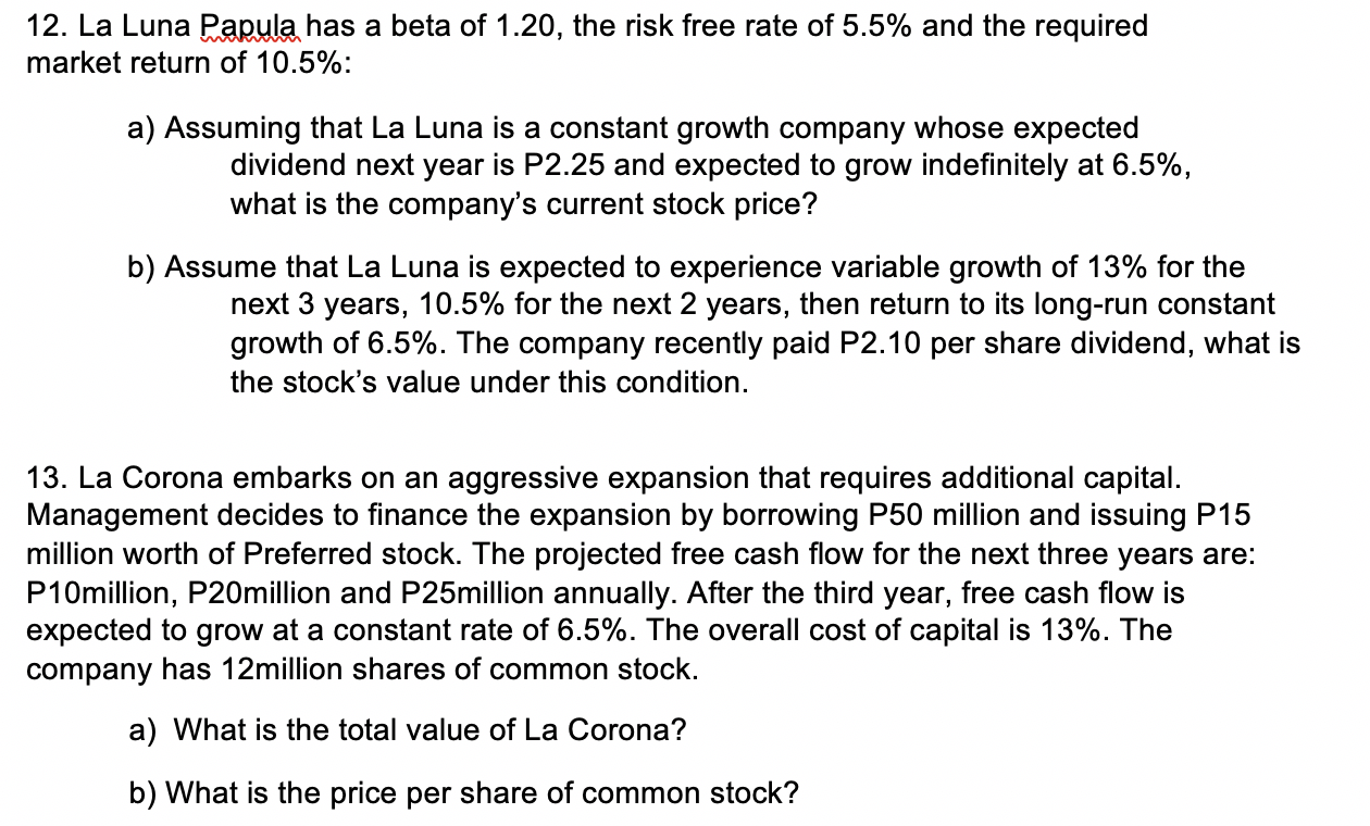  Answer with solution pls 12. La Luna Papula has a beta