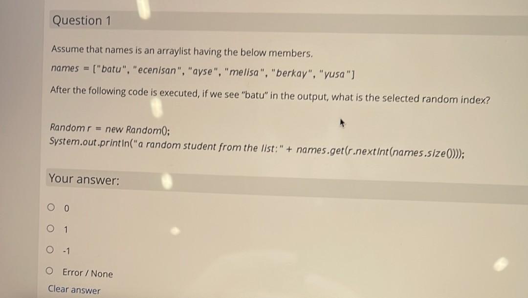 Assume that names is an arraylist having the below members. names