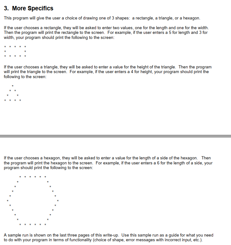  3. More Specifics This program will give the user a choice