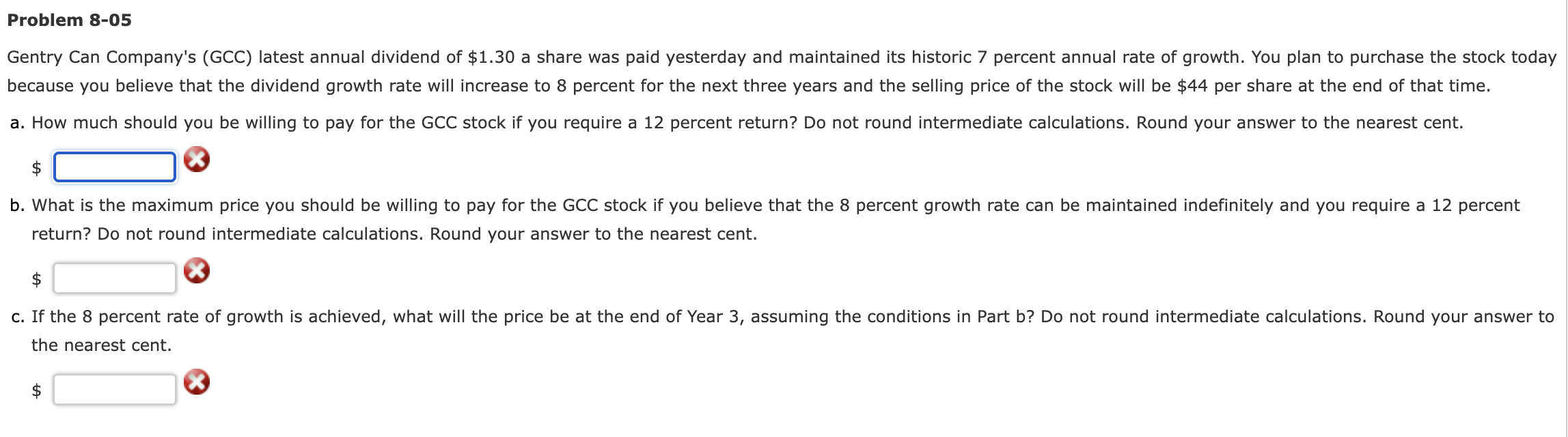  Problem 8-05 $ return? Do not round intermediate calculations. Round your