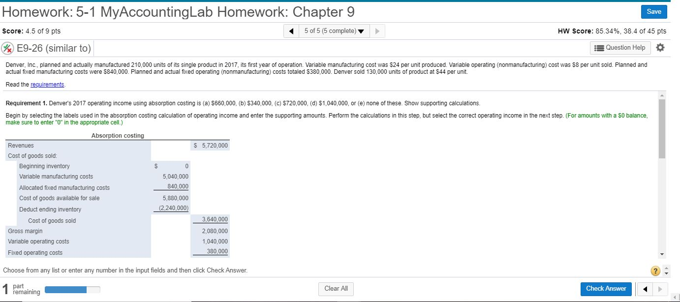 Help with Requirement (2) Homework: 5-1 MyAccountingLab Homework: Chapter 9 Save