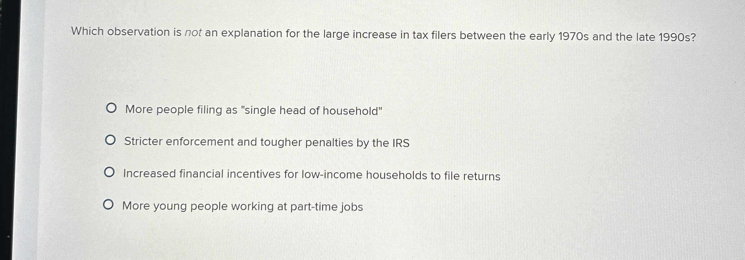  Which observation is not an explanation for the large increase in