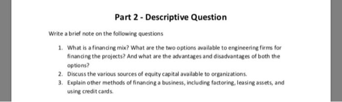  Write brief note on the following questions What is a financing