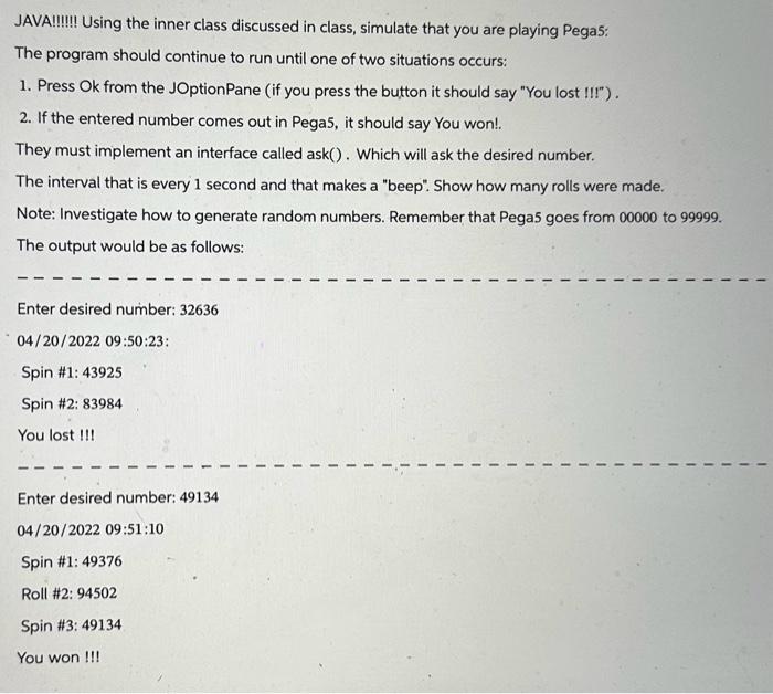  JAVA!!!!! Using the inner class discussed in class, simulate that you