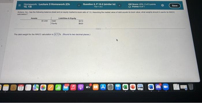  Homework: Lecture 3 Homework (Ch 12, 13) Question 3, P 13-2
