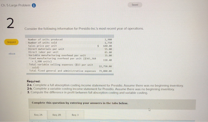  Ch. 5 Large Problem Saved 2 Consider the following information for