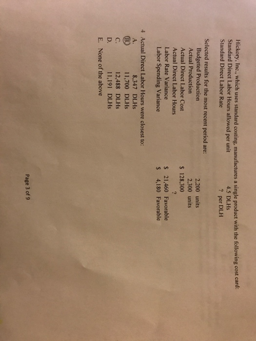  Correct answer is B. Please supply detailed solution Hickory, Inc., which