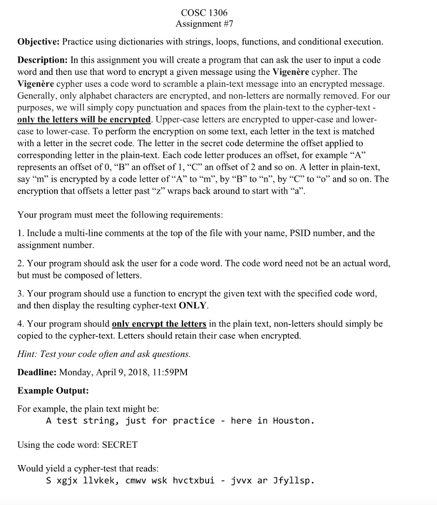 help in python COSC 1306 Assignment #7 Objective: Practice using dictionaries with