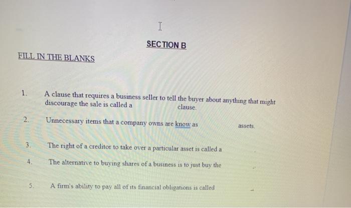  I SECTION B FILL IN THE BLANKS 1. A clause that