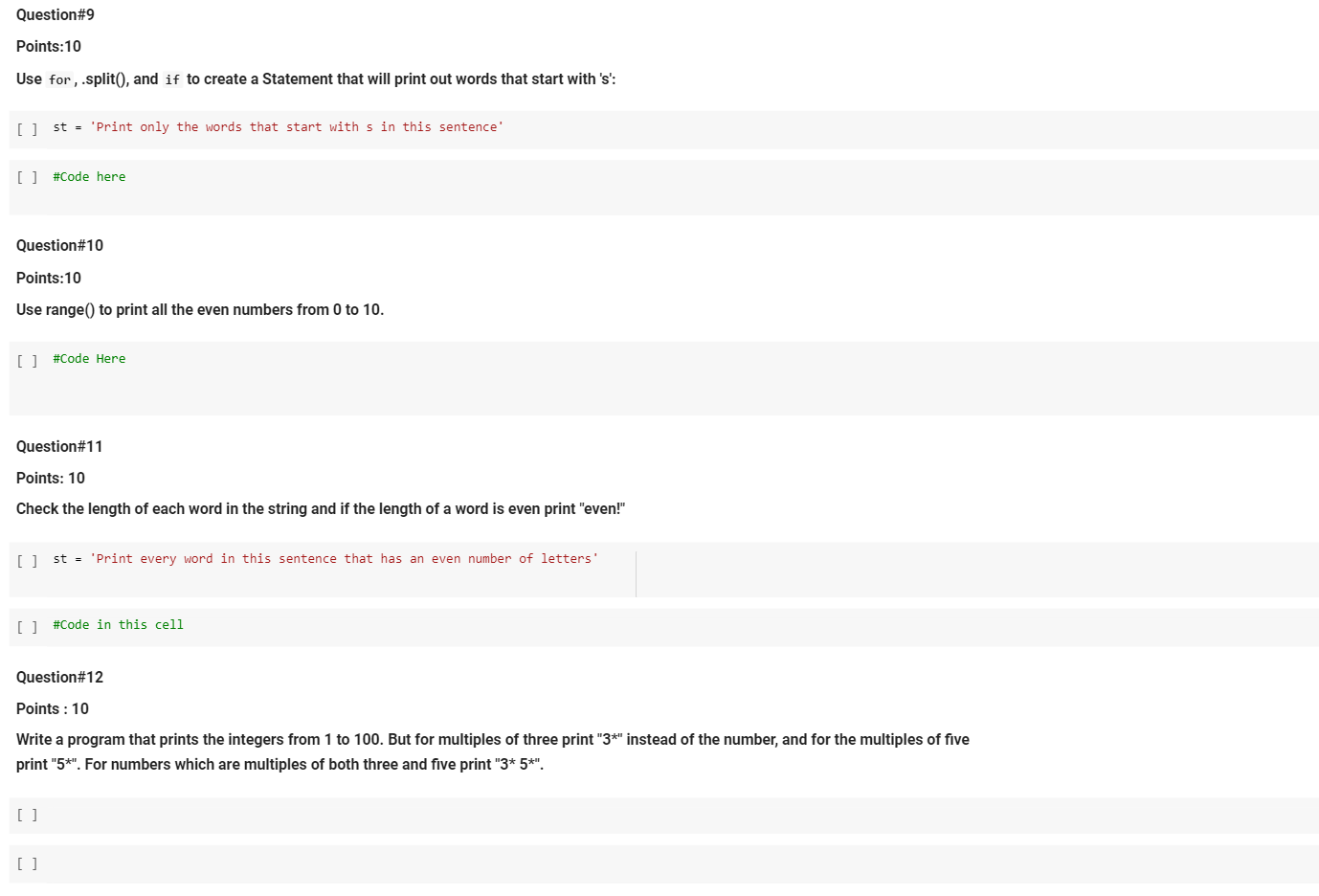  Question\#9 Points:10 Use for, .split(), and if to create a Statement