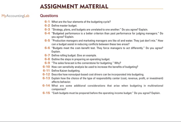  ASSIGNMENT MATERIAL MyAccountingLab Questions 6-1 What are the four elements of