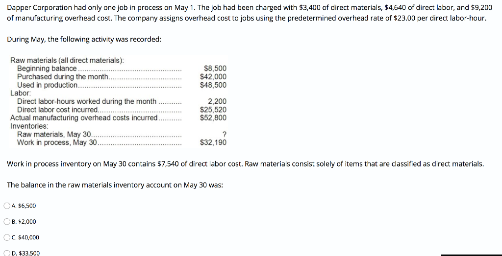  Dapper Corporation had only one job in process on May 1.