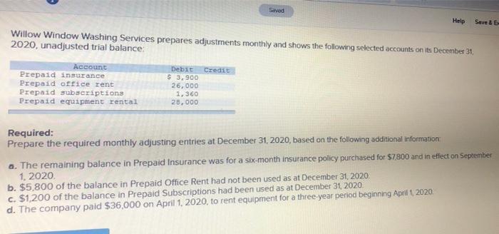  Help Save & Willow Window Washing Services prepares adjustments monthly and