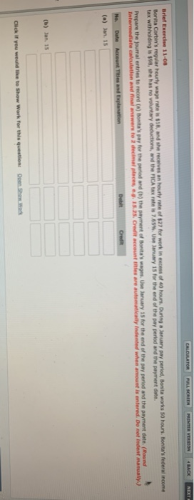  CALCULATOR FULL SCREEN PRINTER VERSION BACK NEXT Brief Exercise 11-08 Bonita