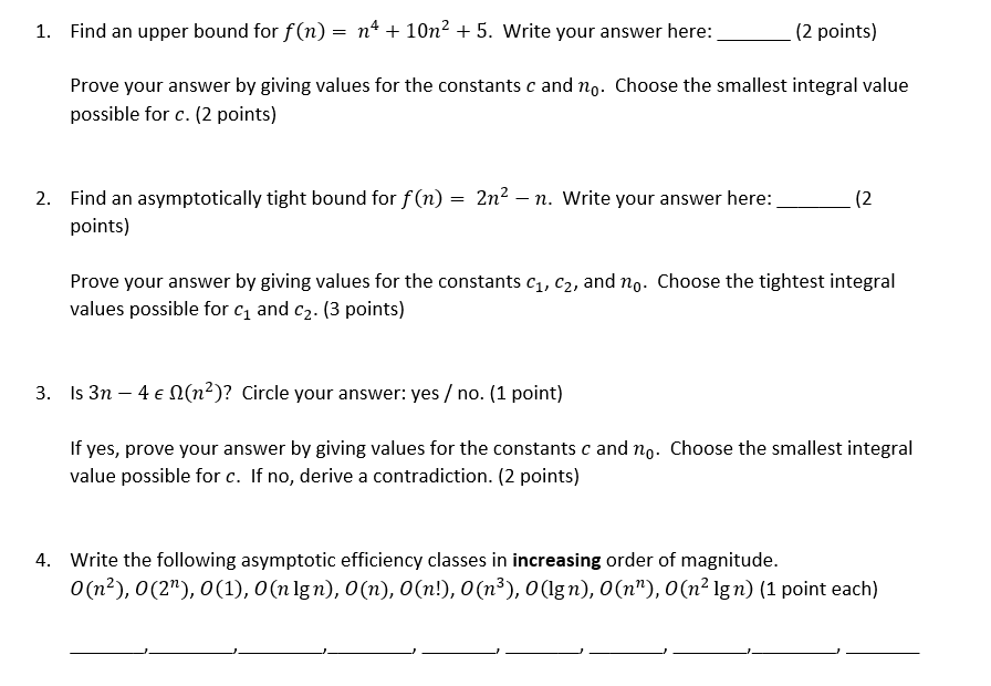 1. Find an upper bound for f(n) = n4 + 10n2