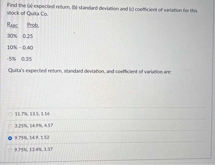  Find the (a) expected return, (b) standard deviation and (c) coefficient