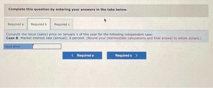 E10-4 (Algo) Computing Issue Prices of Bonds Sold at Par, at a