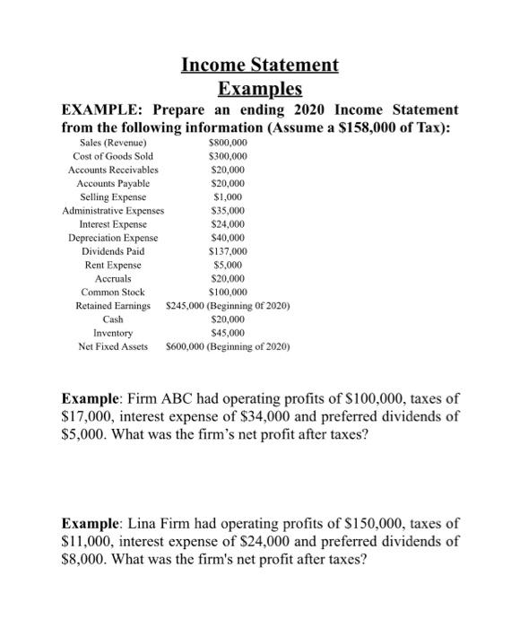  Income Statement Examples EXAMPLE: Prepare an ending 2020 Income Statement from