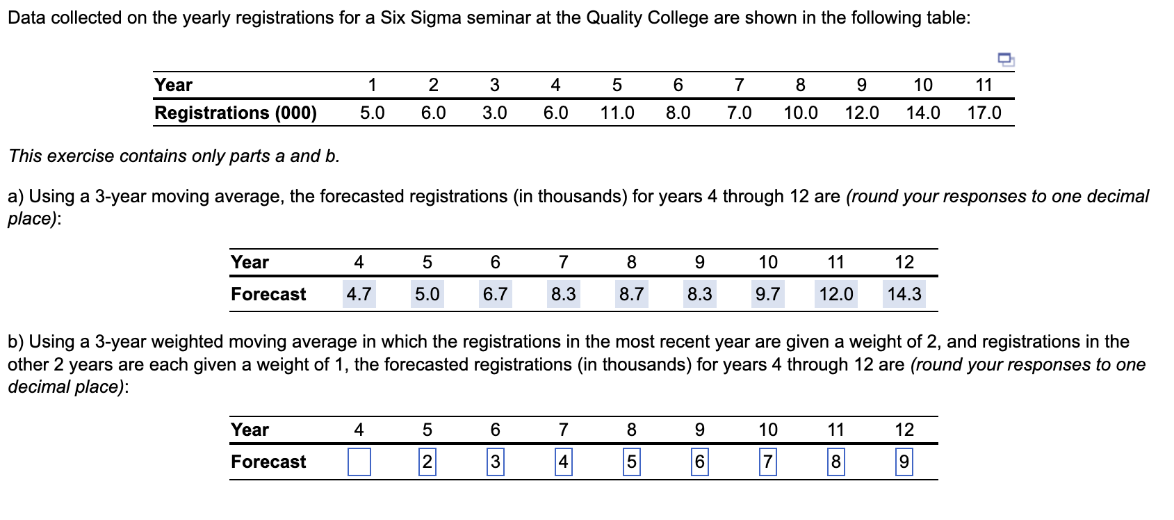 is exercise contains only parts a and b. Using a 3-year