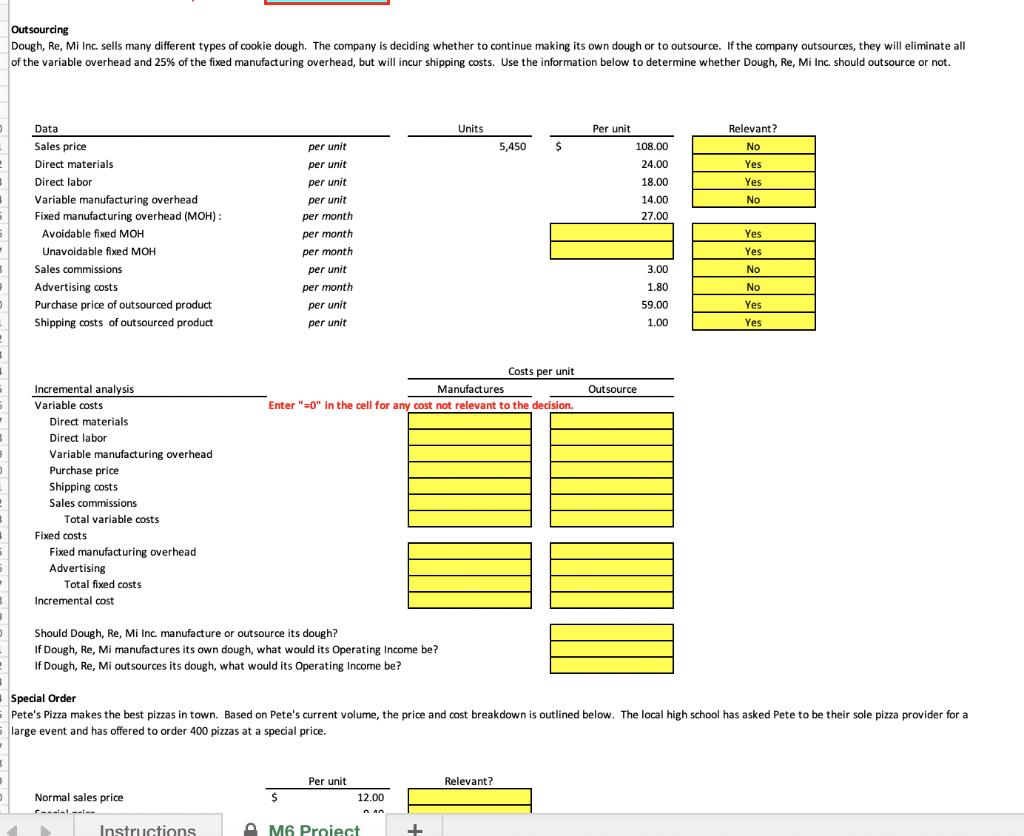 Everything that is highlighted needs an answer Part 1.) Outsourcing Dough, Re,