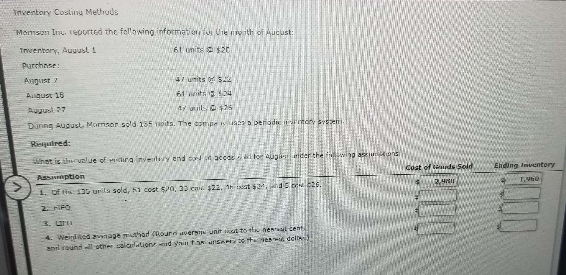 Inventory Costing Methods Morrison Ing reported the following information for the