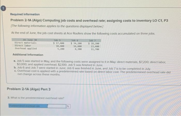 Plz Help! Required information Problem 2-1A (Algo) Computing job costs and overhead