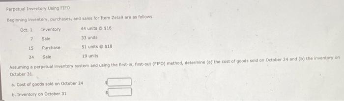  Perpetual Inventory Using FIFO Beginning inventory, purchases, and sales for Item