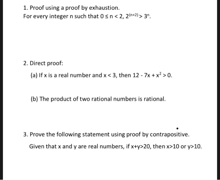  1. Proof using a proof by exhaustion. For every integer n