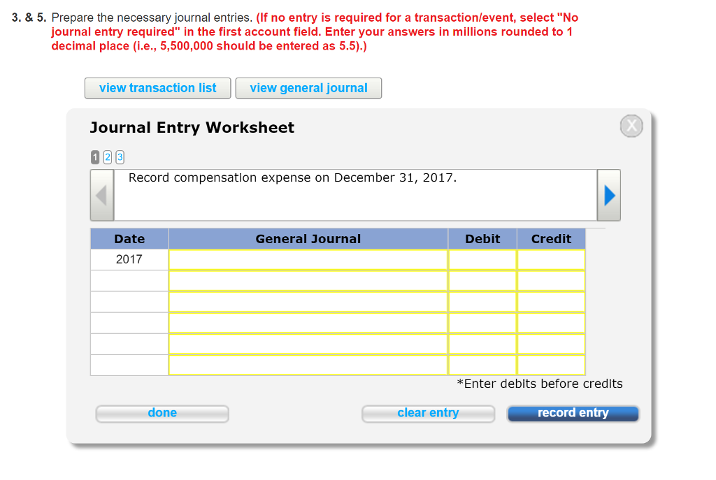 Record compensation expense on Dec 31 2018 5. Record the excercise of