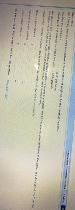  CALCULATOR PRINTER VERSION BACK NI Question 6 The following direct materials
