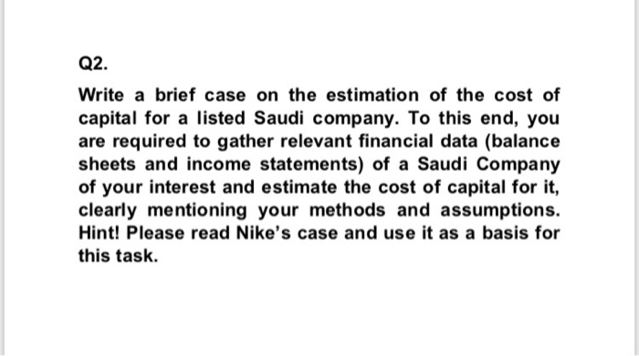  Q2. Write a brief case on the estimation of the cost