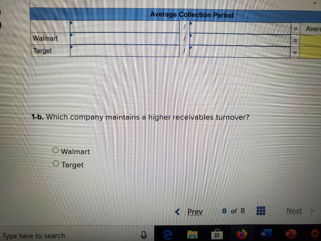 ($ in millions) Walmart Target Net Sales $468,854 82,216 Beginning Accounts Receivable