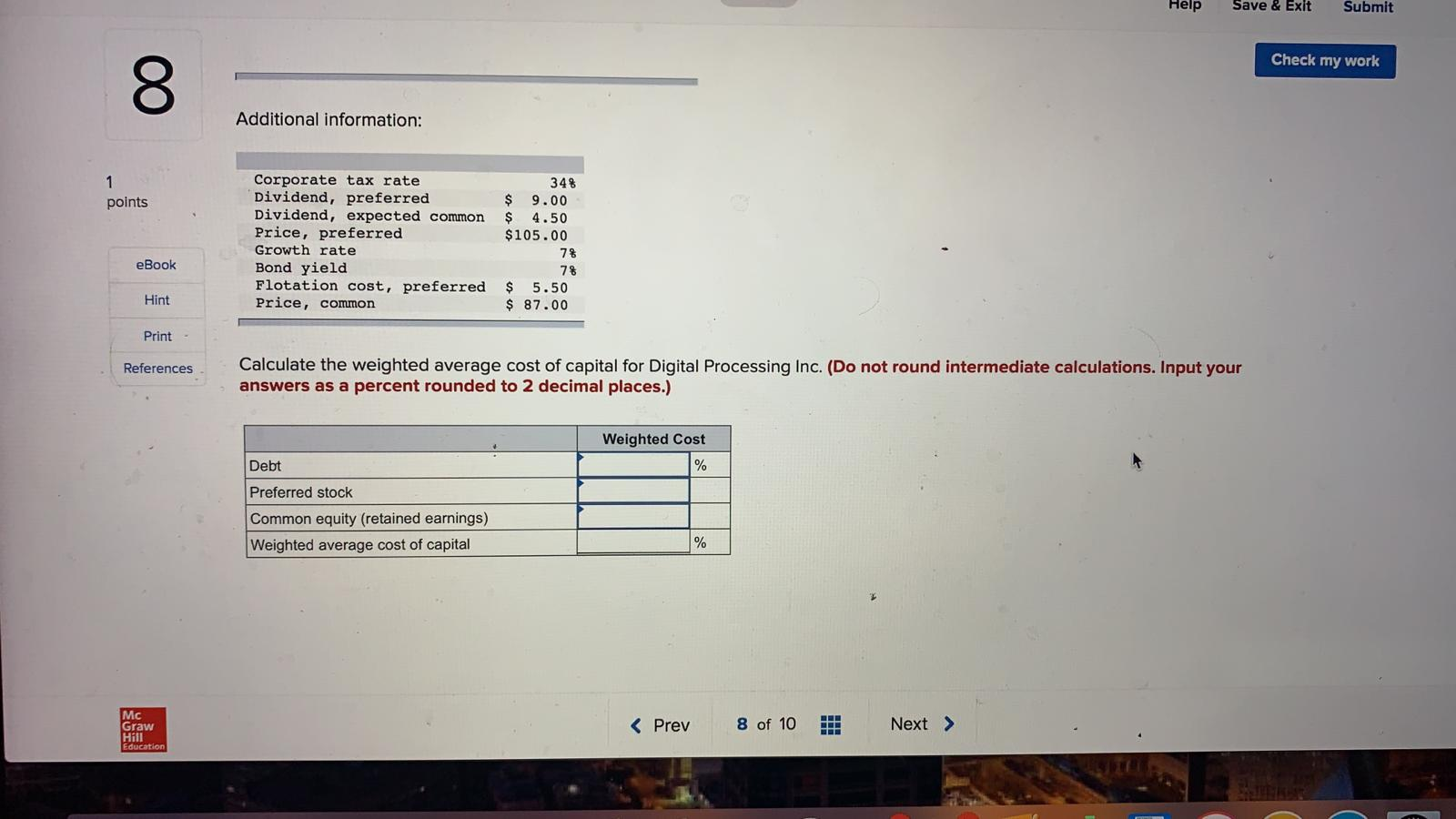information: Percent of capital structure: 1 points Preferred stock Common equity (retained